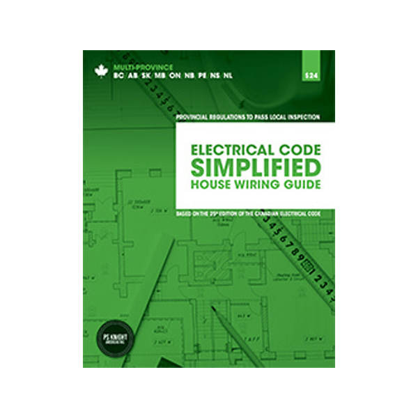 ELECTRICAL CODE SIMPLIFIED House Wiring Guide Multi Province 2021